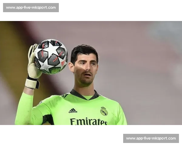 库尔图瓦自评世俱杯首战：节奏拖沓送点失误，皇马需提速破局